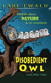 The disobedient owl and other tales cover image