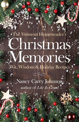 Cover image for The Vermont Homesteader's Christmas Memories