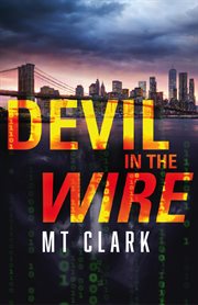 Devil in the wire cover image