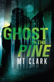 Ghost in the pine cover image