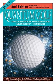 Quantum golf : the path to golf mastery cover image