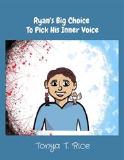 Ryan's big choice to pick his inner voice cover image