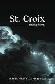 St. croix : through the wall cover image