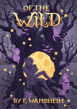 Cover image for Of the Wild