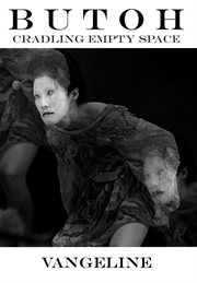 Butoh. Cradling Empty Space cover image