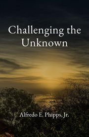 Challenging the unknown cover image