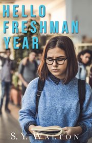 Hello freshman year; a new beginning cover image