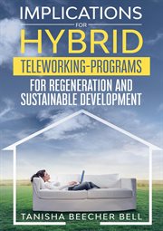 Implications for hybrid teleworking programs for regeneration and sustainable development cover image