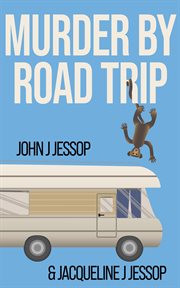 Murder by road trip cover image