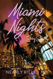 Miami nights nearly killed me cover image