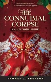 The connubial corpse. A Malcom Winters Mystery cover image