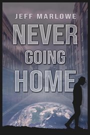 Never going home cover image