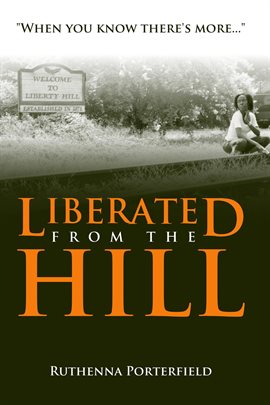 Cover image for Liberated From the Hill