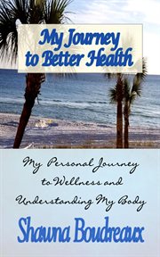 My journey to better health cover image