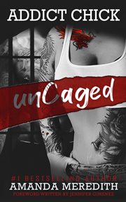 Addict chick uncaged cover image