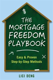 The mortgage freedom playbook cover image