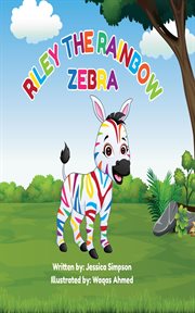 Riley the rainbow zebra cover image
