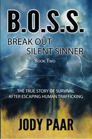 B.o.s.s. break out silent sinner cover image