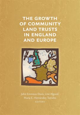 Cover image for The Growth of Community Land Trusts in England and Europe
