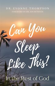 Can you sleep like this?. In the Rest of God cover image