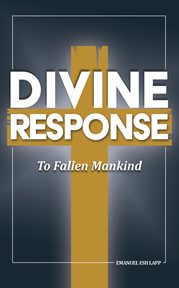 Divine response, to fallen mankind cover image