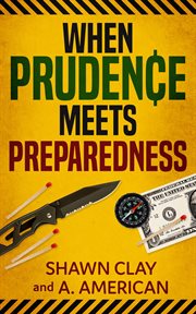 When prudence meets preparedness cover image