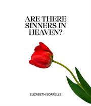Are there sinners in heaven? cover image