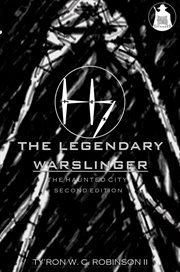 The legendary warslinger. The Haunted City I cover image