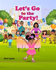 Let's go to the party! cover image