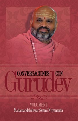 Cover image for Conversaciones con Gurudev: Volumen 1