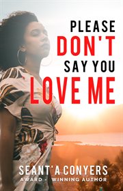Please don't say you love me cover image