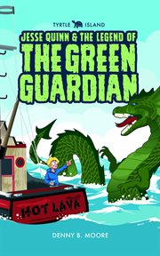 Tyrtle island jesse quinn and the legend of the green guardian cover image