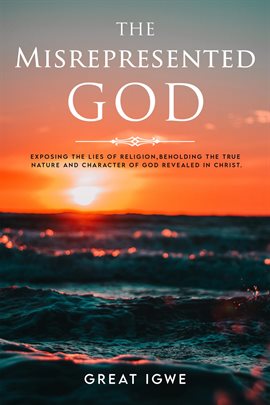 Cover image for The Misrepresented God