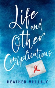 Life and other complications cover image