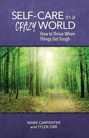 Self-care in a crazy world cover image