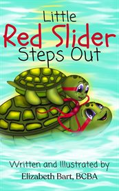Little Red Slider Steps Out cover image