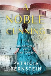 A noble cunning : the countess and the tower cover image