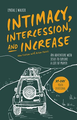 Cover image for Intimacy, Intercession and Increase