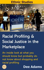 Racial profiling and social justice in the marketplace cover image