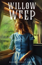 Willow weep cover image