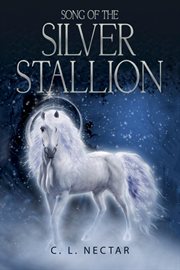 Song of the silver stallion cover image