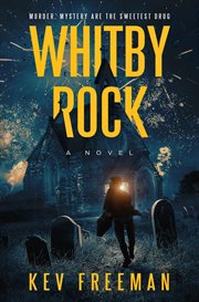 Whitby rock. The Sweetest Drug, An Engaging Murder Mystery cover image