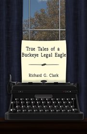 True tales of a buckeye legal eagle cover image