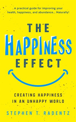 Cover image for The Happiness Effect