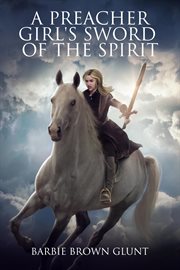 A preacher girl's sword of the spirit cover image