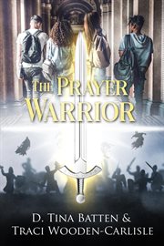 The prayer warrior cover image