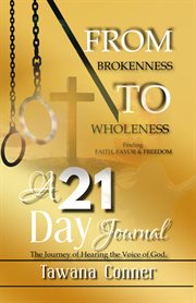 From brokenness to wholeness a 21-day journal cover image