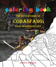 Coloring book the adventures of cobasfang raid on norgon city cover image