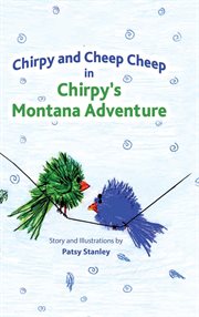 Chirpy and cheep cheep in chirpy's montana adventure cover image