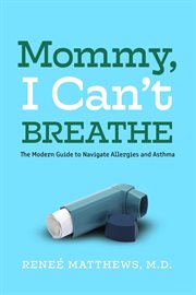 Mommy, I Can't Breathe cover image